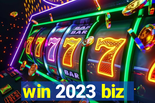 win 2023 biz